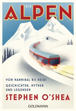 Die Alpen (eBook, ePUB) - O'Shea, Stephen