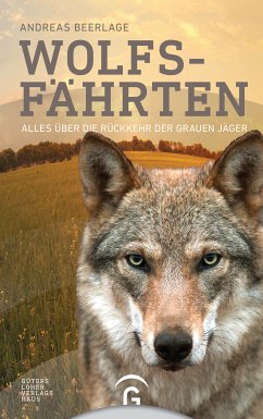 Wolfsfährten (eBook, ePUB) - Beerlage, Andreas