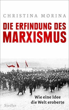Die Erfindung des Marxismus (eBook, ePUB) - Morina, Christina