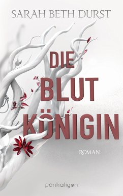 Die Blutkönigin / Die Königinnen von Renthia Bd.1 (eBook, ePUB) - Durst, Sarah Beth