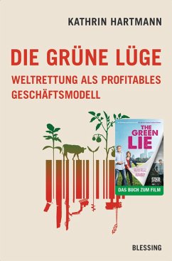 Die grüne Lüge (eBook, ePUB) - Hartmann, Kathrin