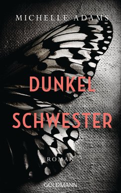 Dunkelschwester (eBook, ePUB) - Adams, Michelle
