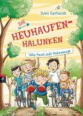 Volle Faust aufs Hühnerauge / Die Heuhaufen-Halunken Bd.2 (eBook, ePUB)