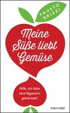 Meine Süße liebt Gemüse (eBook, ePUB)