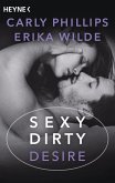 Sexy Dirty Desire / Sexy Dirty Bd.3 (eBook, ePUB)