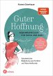 Guter Hoffnung - Hebammenwissen für... - Bild 1