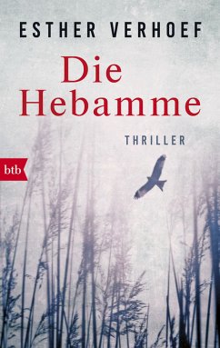 Die Hebamme (eBook, ePUB) - Verhoef, Esther