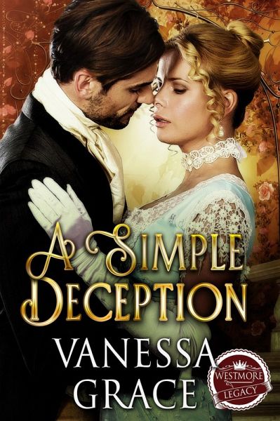 A Simple Deception (Westmore Legacy, #1) (eBook, ePUB)