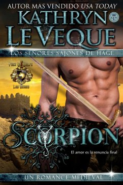 SCORPION. Un romance medieval. Serie de de Wolfe (eBook, ePUB) - Veque, Kathryn Le