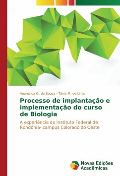 Processo de implantação e implementação do curso de Biologia