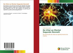 Do Vital ao Mental Segundo Dennett - Marconatto, Arildo