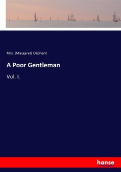 A Poor Gentleman - Oliphant, Margaret