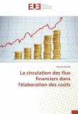 La circulation des flux financiers dans l'élaboration des coûts