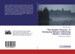 ¿The Golden Poverty¿ in Kampung Nelayan Seberang Medan, Indonesia