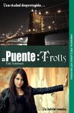 El Puente: Trolls (eBook, ePUB)