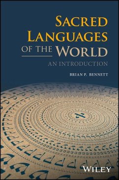 Sacred Languages of the World - Bennett, Brian P.