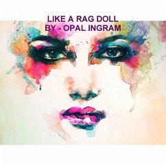 Like A Rag Doll - Ingram, Opal