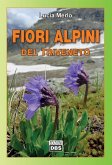 Fiori alpini del Triveneto Fiori alpini del Triveneto