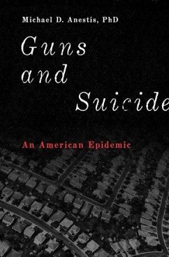 Guns and Suicide - Anestis, Michael D