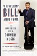 Whisperin' Bill Anderson - Bild 1