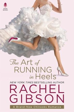 The Art of Running in Heels - Gibson, Rachel