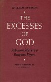 The Excesses of God
