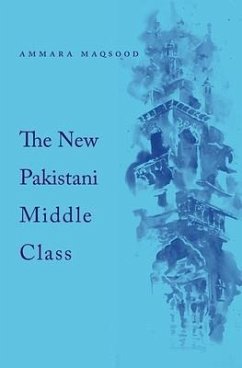 The New Pakistani Middle Class - Maqsood, Ammara