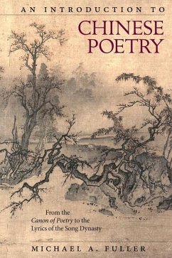 An Introduction to Chinese Poetry - Fuller, Michael A. An Introduction to Chinese Poetry - Fuller, Michael A.