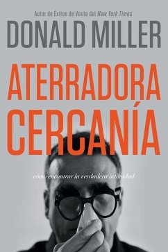 Aterradora Cercanía - Miller, Donald