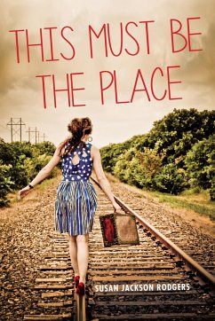 This Must Be the Place - Rodgers, Susan Jackson