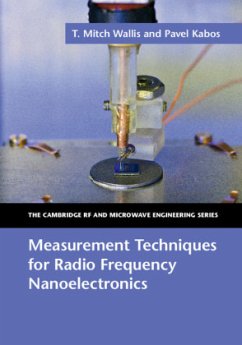 Measurement Techniques for Radio Frequency Nanoelectronics - Wallis, T. Mitch;Kabos, Pavel