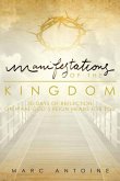 Manifestations of the Kingdom: 30 Days of Reflection on What God's Reign Means for You