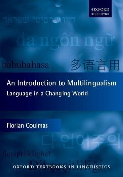 An Introduction to Multilingualism: Language in a Changing World - Coulmas, Florian