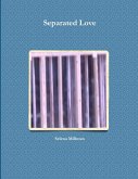 Separated Love