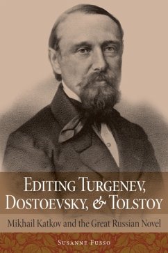 Editing Turgenev, Dostoevsky, and Tolstoy - Fusso, Ms. Susanne
