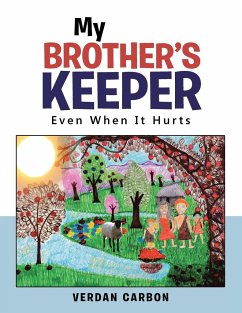 My Brother's Keeper: Even When It Hurts - Carbon, Verdan