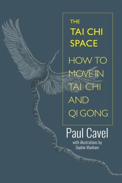 The Tai CHI Space - Cavel, Paul