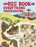The Big Book of Everything Underground