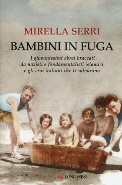 Cover Bambini in fuga. I giovanissimi ebrei braccati da nazisti e fondamentalisti islamici e gli eroi italiani che li salvarono
