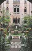 The Isabella Stewart Gardner Museum