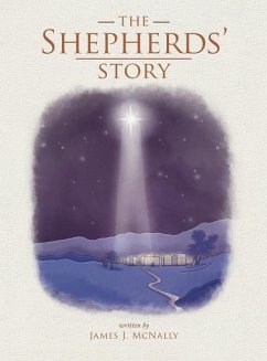 The Shepherds' Story - McNally, James J.