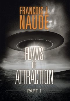Flaws of Attraction - Naude, Francois J.