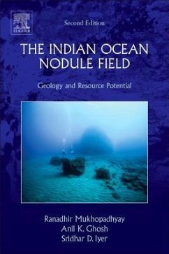The Indian Ocean Nodule Field - Mukhopadhyay, Ranadhir;Ghosh, Anil Kumar;Iyer, Sridhar D.