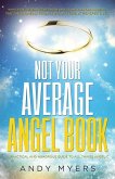 Not Your Average Angel Book
