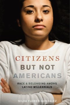 Citizens But Not Americans - Flores-González, Nilda