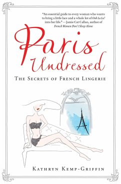 Paris Undressed - Kemp-Griffin, Kathryn
