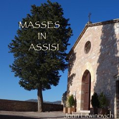 Masses in Assisi - Litwinovich, John