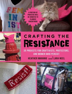 Crafting the Resistance - Neel, Lara; Marano, Heather