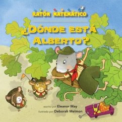 ¿dónde Está Alberto? (Where's Albert?): Conteo Y Conteo Salteado (Counting & Skip Counting) - May, Eleanor