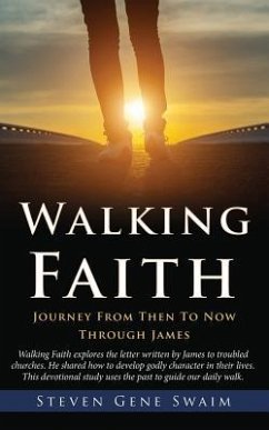 Walking Faith - Swaim, Steven Gene